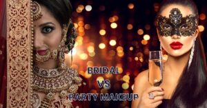 What is bridal makeup vs party makeup?
